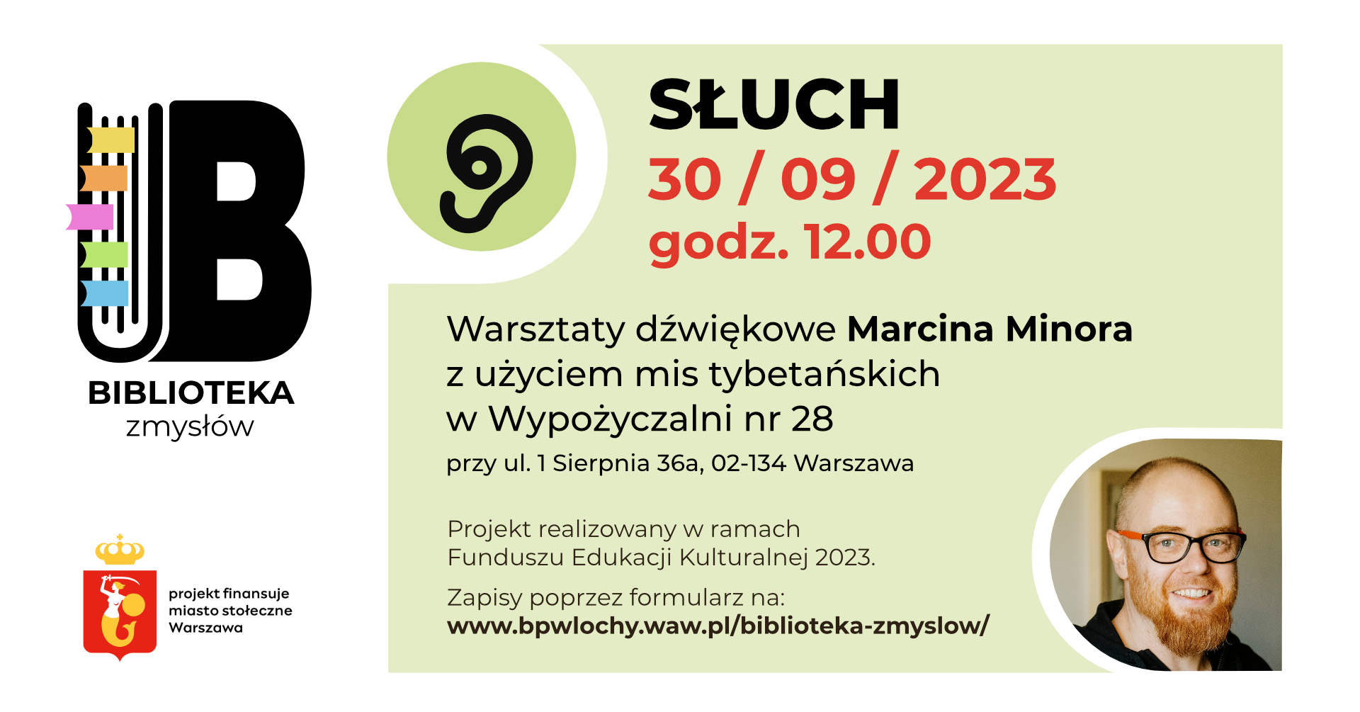 Grafika warsztatu z logo projektu Biblioteka zmysłów i ze zdjęciem Marcina Minora