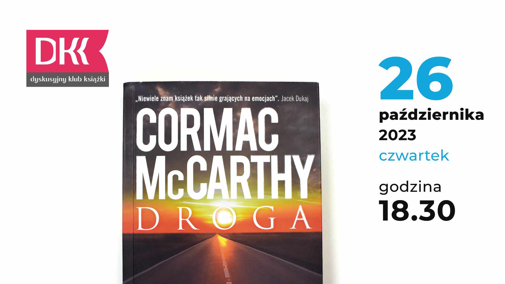 Fragment plakatu z okładką książki Cormaca McCarthy'ego "Droga"